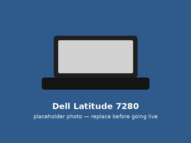 Latitude 7280 — good condition, placeholder photo