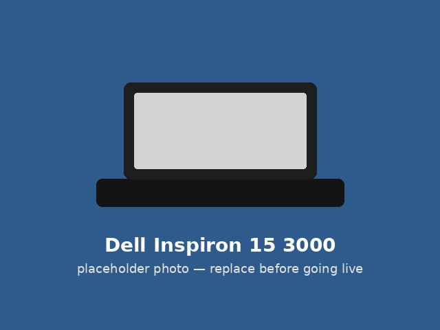 Inspiron 15 3000 — excellent condition, placeholder photo