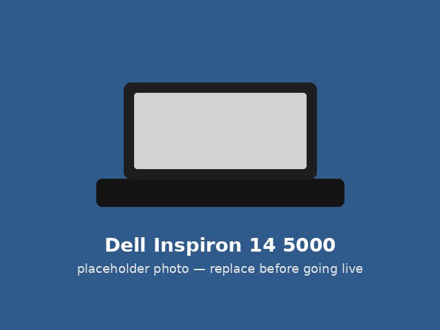 Inspiron 14 5000 — fair condition, placeholder photo