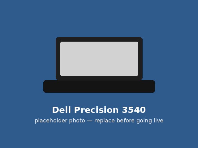 Precision 3540 — excellent condition, placeholder photo