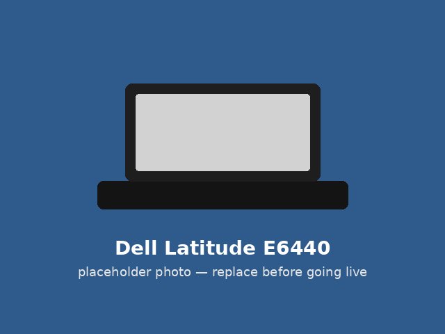 Latitude E6440